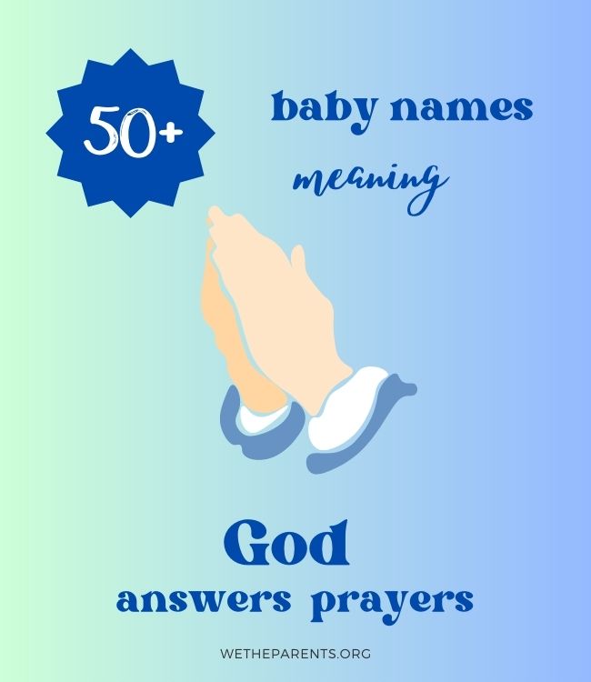 52 Names That Mean God Answers Prayers Girl Boy Gender free 