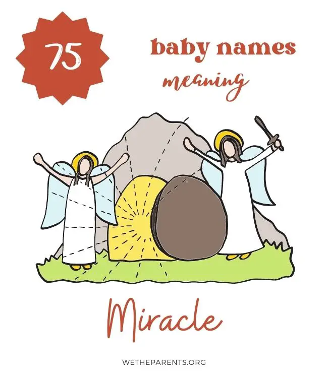 75-names-that-mean-miracle-girl-boy-gender-friendly-wetheparents