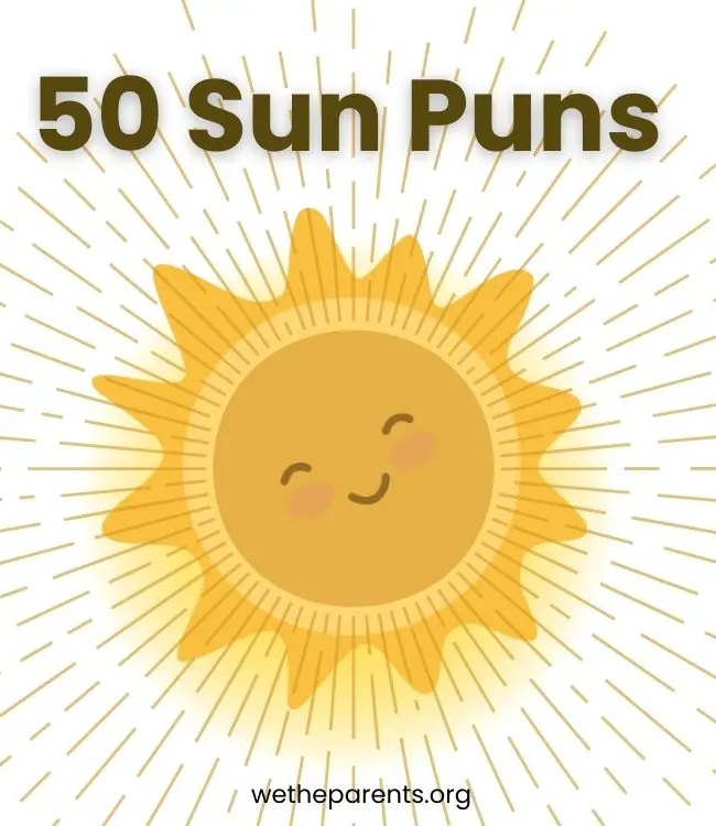 Get Warmed Up With These 50 Sun Puns - WeTheParents