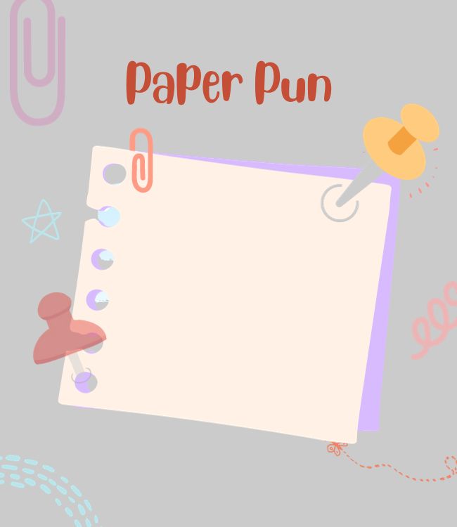 Let It Rip With These 50 Paper Puns WeTheParents